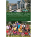 Climbing Mount Laurel: The Struggle for Affordable Housing and Social Mobility in an American Suburb