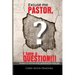 Excuse me Pastor: I have a question