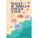 What If Shells Could Talk