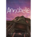 Annabelle: A Ghostly Texas Tale