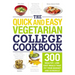 The Quick and Easy Vegetarian College Cookbook: 300 Healthy, Low-Cost Meals That Fit Your Budget and Schedule