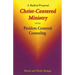 Christ-Centered Ministry versus Problem-Centered Counseling: A Radical Proposal