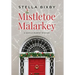 Mistletoe Malarkey