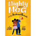 Mighty Meg 3: Mighty Meg and the Accidental Nemesis