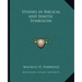 Studies in Biblical and Semitic Symbolism