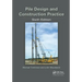 Pile Design and Construction Practice