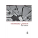 The Trauma Question