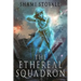 The Ethereal Squadron