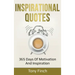 Inspirational Quotes: 365 days of motivation and inspiration