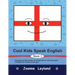 Cool Kids Speak English - Book 1: Enjoyable activity sheets, word searches & colouring pages for children learning English as a foreign language