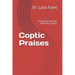 Coptic Praises: Rising From the East