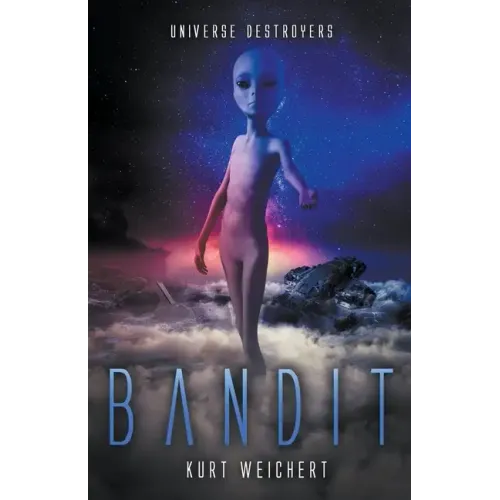 Universe Destroyers: Bandit