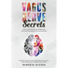 Vagus Nerve Secrets: How to Activate Your Vagus Nerve and How Access Your Body's Self- Healing Power. Exercises to Activate Your Nervous Sy