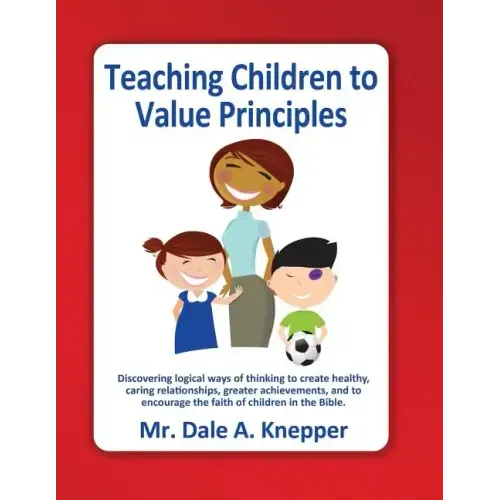Teaching Children to Value Principles