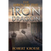 The Dawn of the Iron Dragon