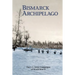 Bismarck Archipelago: The U.S. Army Campaigns of World War II