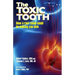 The Toxic Tooth: How a root canal could be making you sick