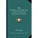 The Wheel of Fortune: A Study of Astrology, Graphology, Numerology, Dreams, Omens, Palmistry