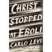 Christ Stopped at Eboli: The Story of a Year
