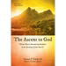 The Ascent to God: Divine Theosis Revealed and Realized in the Teaching of John Paul II