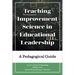 Teaching Improvement Science in Educational Leadership: A Pedagogical Guide