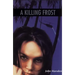 A Killing Frost
