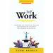 Self Work: Overcome Any Struggle, Develop Self-Discipline & Fulfill Your Maximum Potential