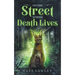 On the Street Where Death Lives