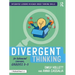Divergent Thinking for Advanced Learners, Grades 3-5