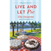 Live and Let Pie: A Bakeshop Mystery