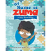 My Name Is Zuma: A Story About Autism