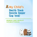 My Child's Health Track Record Keeper (Log Book): Great for keeping track of Baby's schedule and health, record your child's immunizations, measuremen