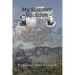 My Summer Vacation: The Victorio Campaign Journal of Robert Grierson 1880