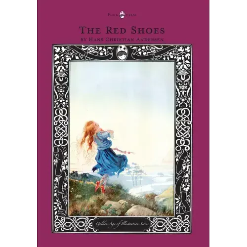 The Red Shoes - The Golden Age of Illustration Series