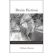 Brain Fiction: Self-Deception and the Riddle of Confabulation