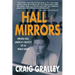 Hall of Mirrors: Virginia Hall: America's Greatest Spy of WWII
