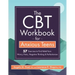The CBT Workbook for Anxious Teen: 57 Exercises to Find Relief from Worry, Panic, Negative Thinking & Perfectionism