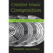 Creative Music Composition: The Young Composer's Voice