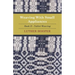 Weaving With Small Appliances - Book II - Tablet Weaving