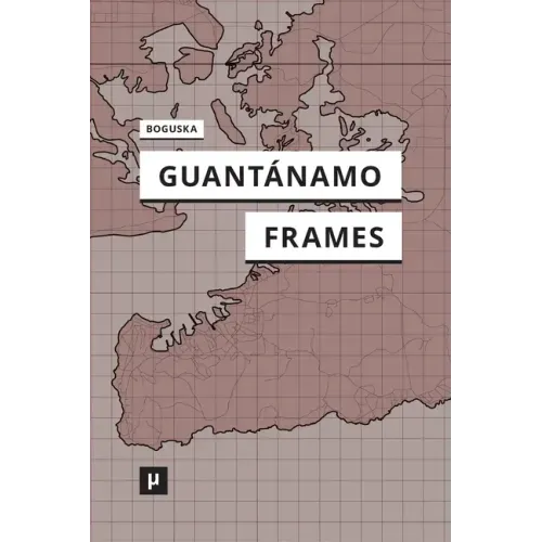 Guantánamo Frames