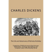 The Life and Adventures of Nicholas Nickleby: Containing a Faithful Account of the Fortunes, Misfortunes, Uprisings, Downfallings and Complete Career