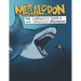 Megalodon The Largest Shark and Deadliest Predator: Ages 8-12 Learn About Prehistoric Sea Creatures