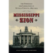 Mississippi Zion: The Struggle for Liberation in Attala County, 1865-1915