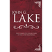 John G. Lake: The Complete Collection of His Life Teachings