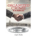 Organized Crime in the Workplace: If you're not at the table you're on the menu.