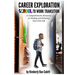 Career Exploration: School to Work Transition