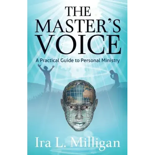 The Master's Voice: A Practical Guide to Personal Ministry