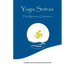 Yoga Sutras: The Means to Liberation