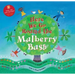 Here We Go Round the Mulberry Bush