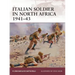 Italian Soldier in North Africa 1941-43